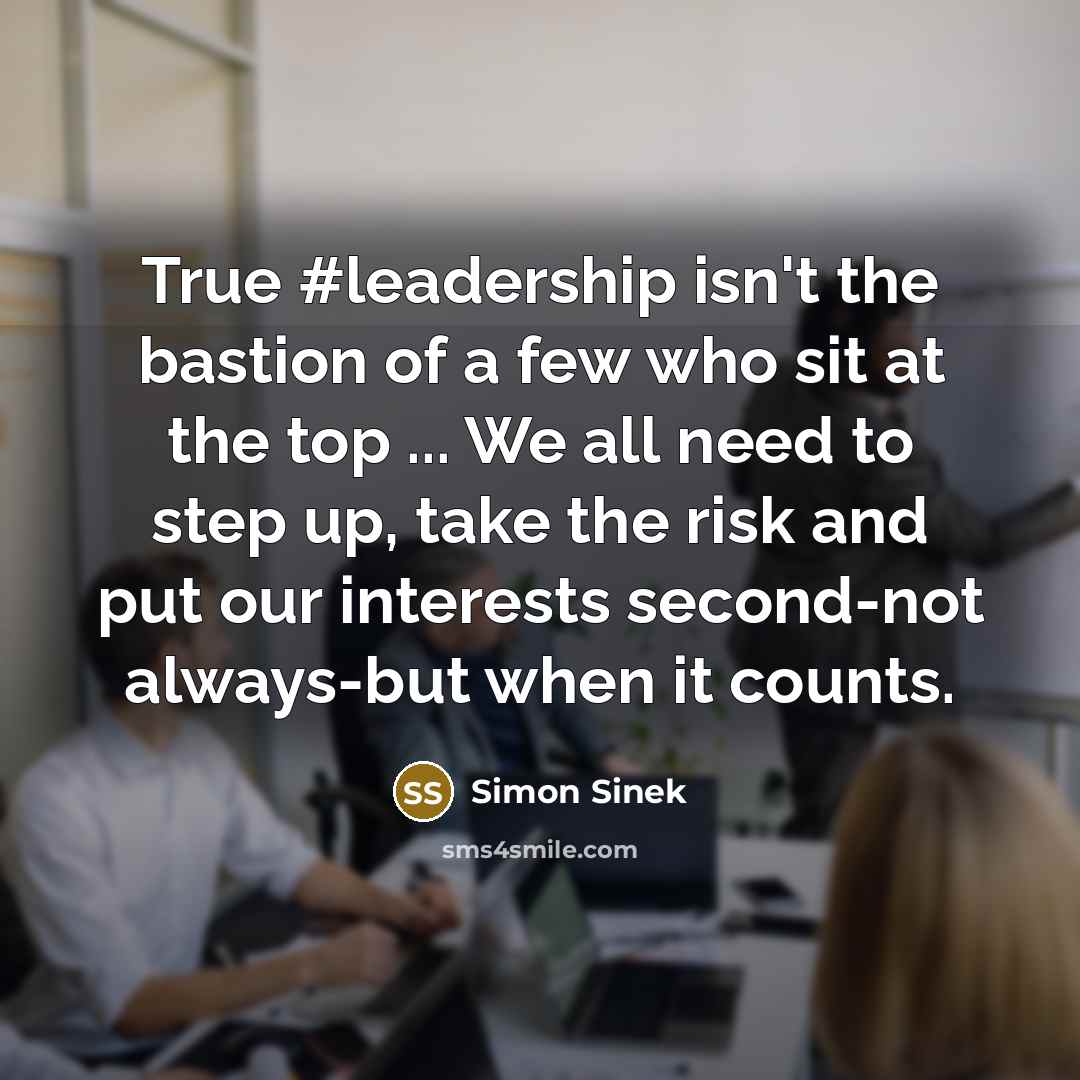 “True #leadership isn't the bastion of a few who sit…” quote by Simon Sinek