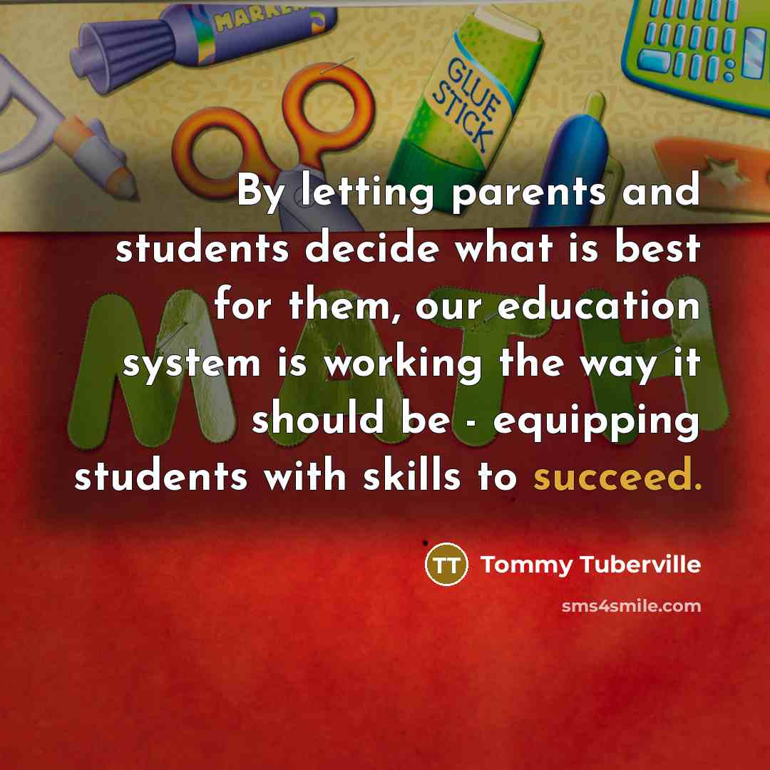 “By letting parents and students decide what is best for…” quote by Tommy Tuberville
