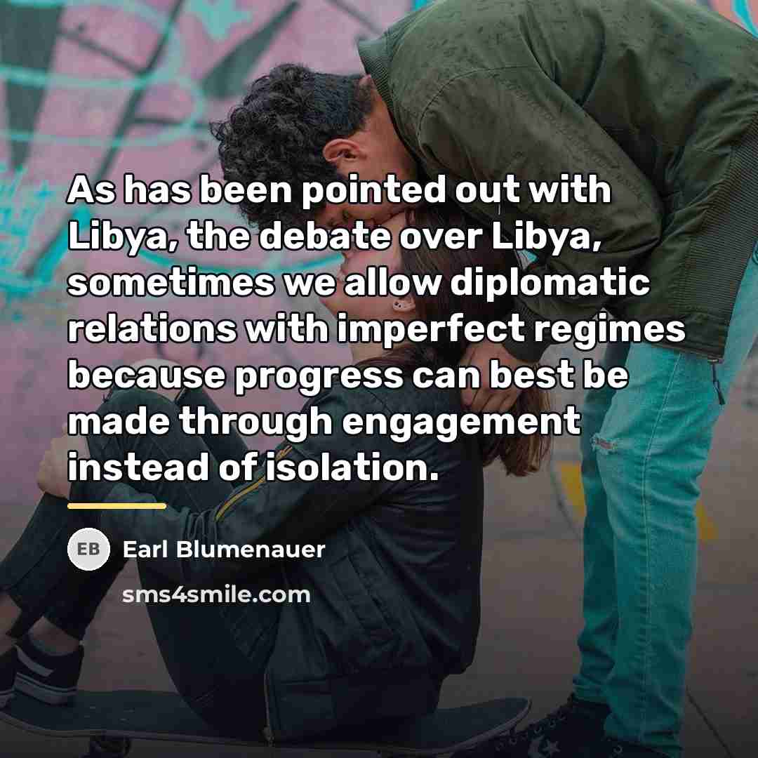 “As has been pointed out with Libya, the debate over…” quote by Earl Blumenauer