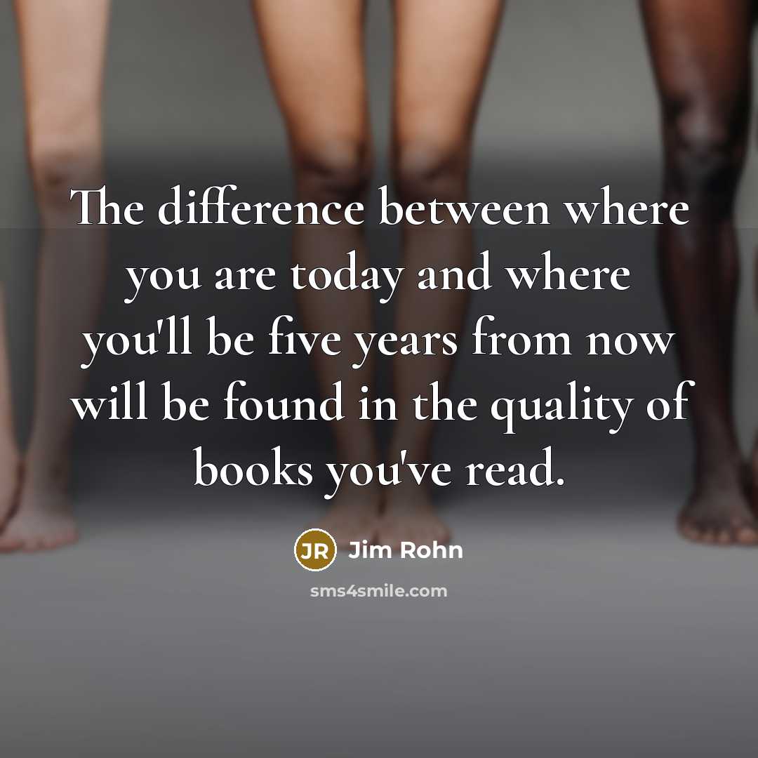 “The difference between where you are today and where you'll…” quote by Jim Rohn