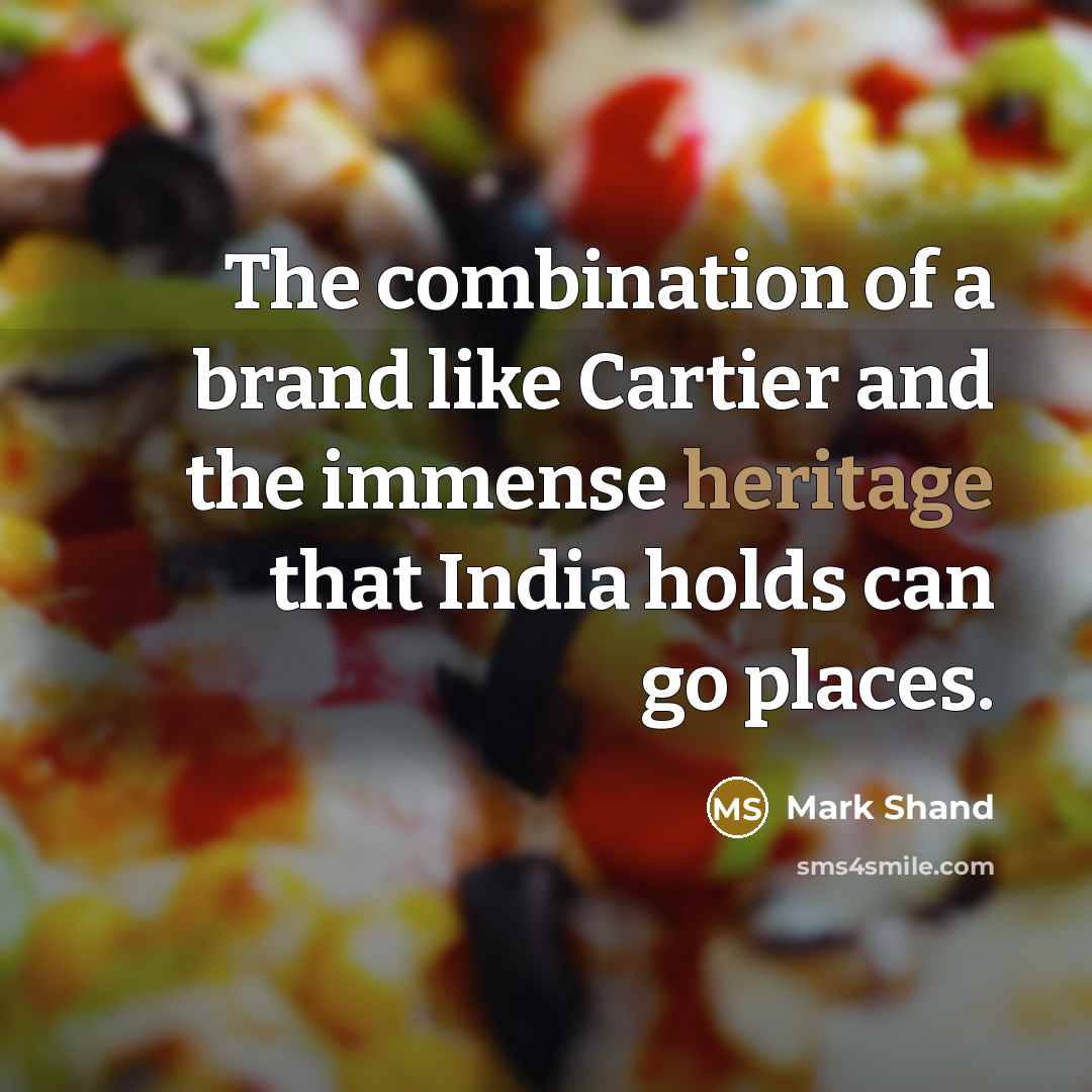 “The combination of a brand like Cartier and the immense…” quote by Mark Shand