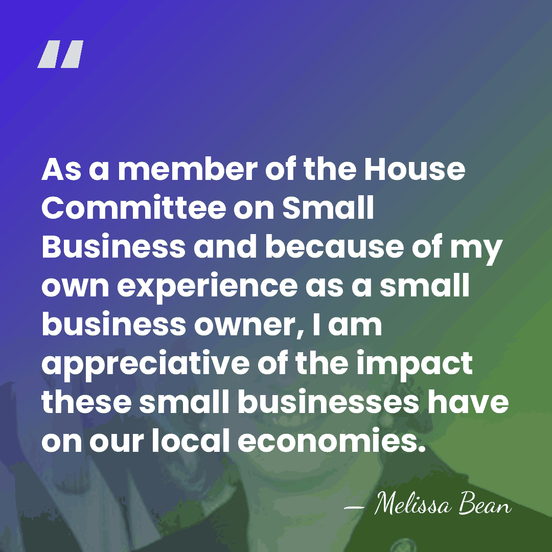 As a member of the House Committee on Small Business and because&hellip; - Melissa Bean