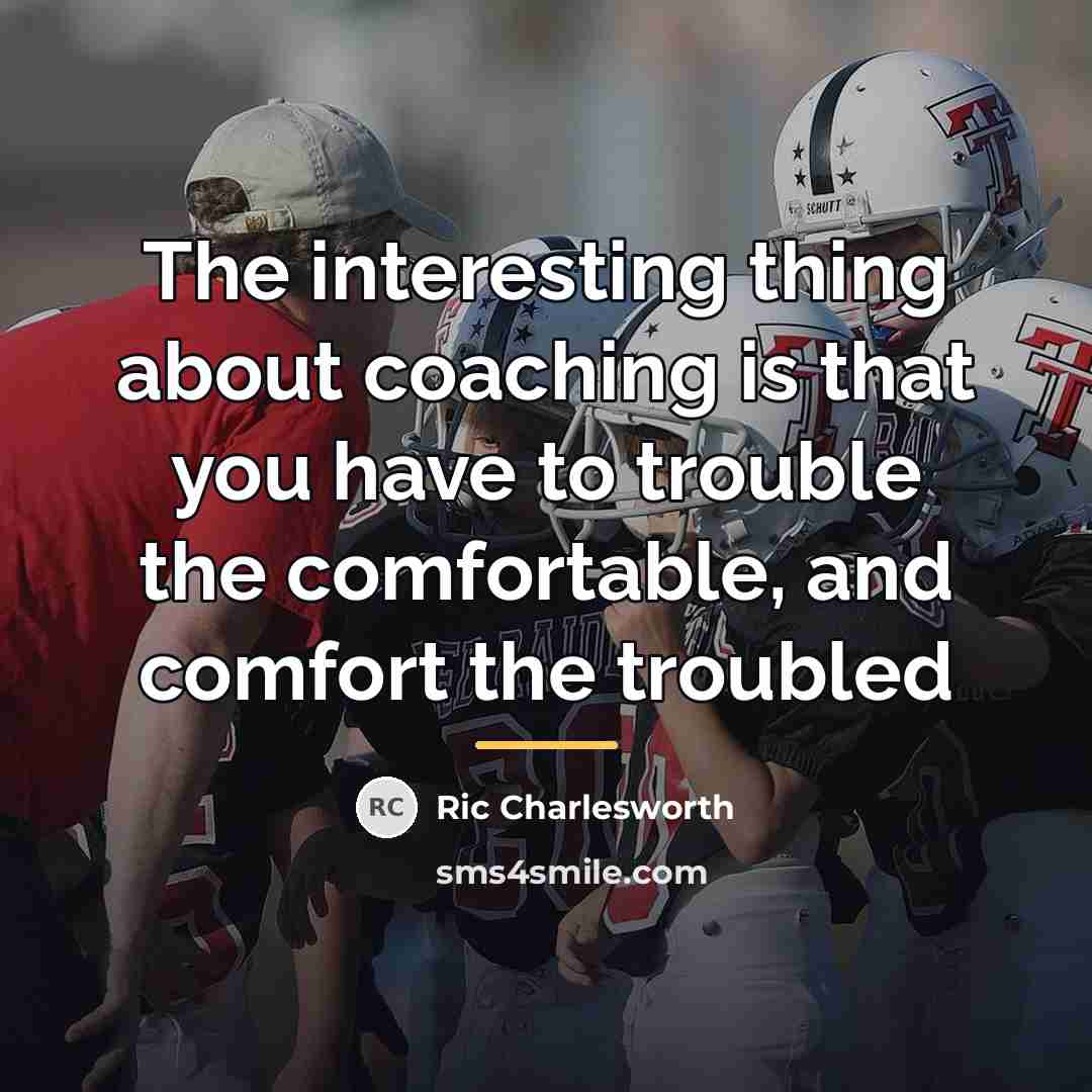 “The interesting thing about coaching is that you have to…” quote by Ric Charlesworth