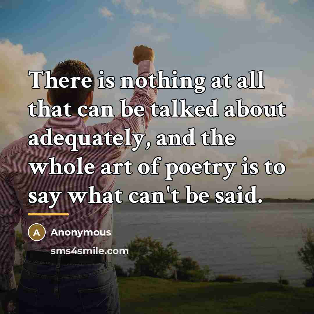 “There is nothing at all that can be talked about…” quote by Anonymous