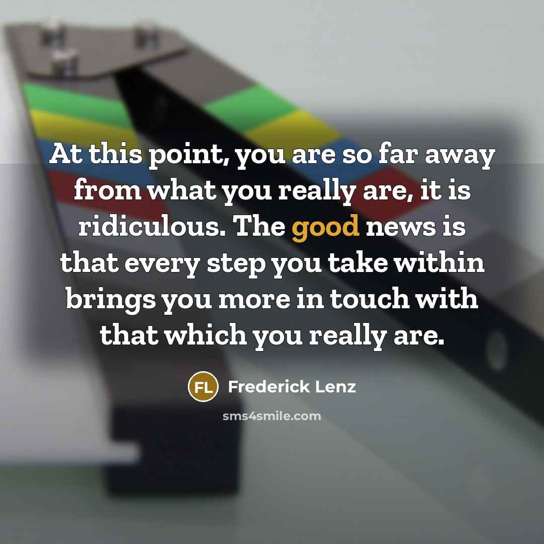 “At this point, you are so far away from what…” quote by Frederick Lenz
