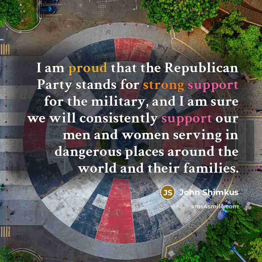 “I am proud that the Republican Party stands for strong…” quote by John Shimkus