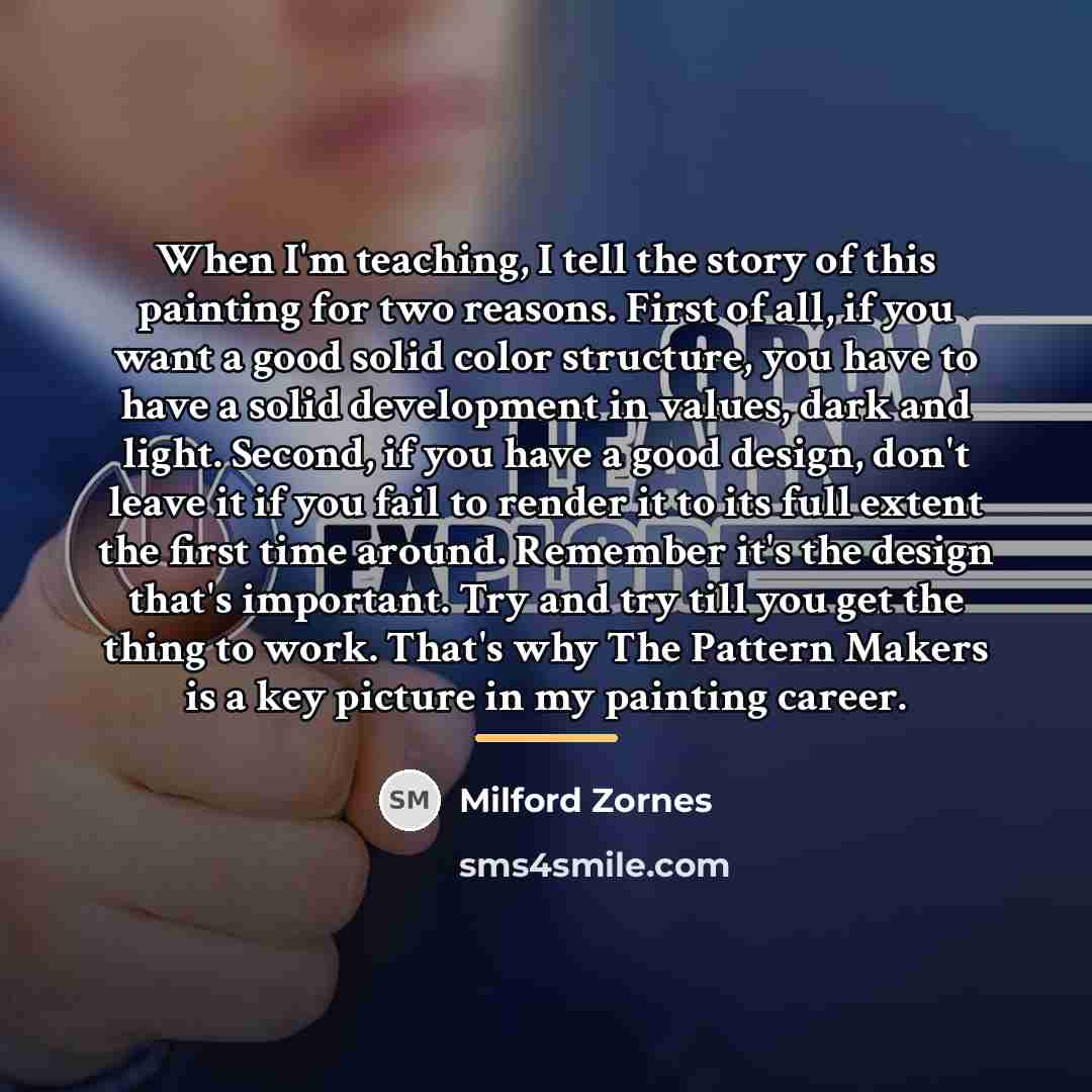 “When I'm teaching, I tell the story of this painting…” quote by Milford Zornes