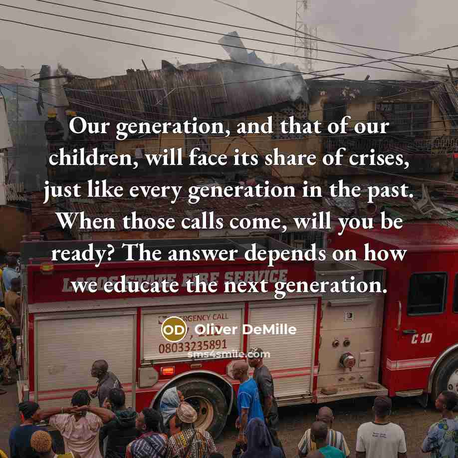 “Our generation, and that of our children, will face its…” quote by Oliver DeMille