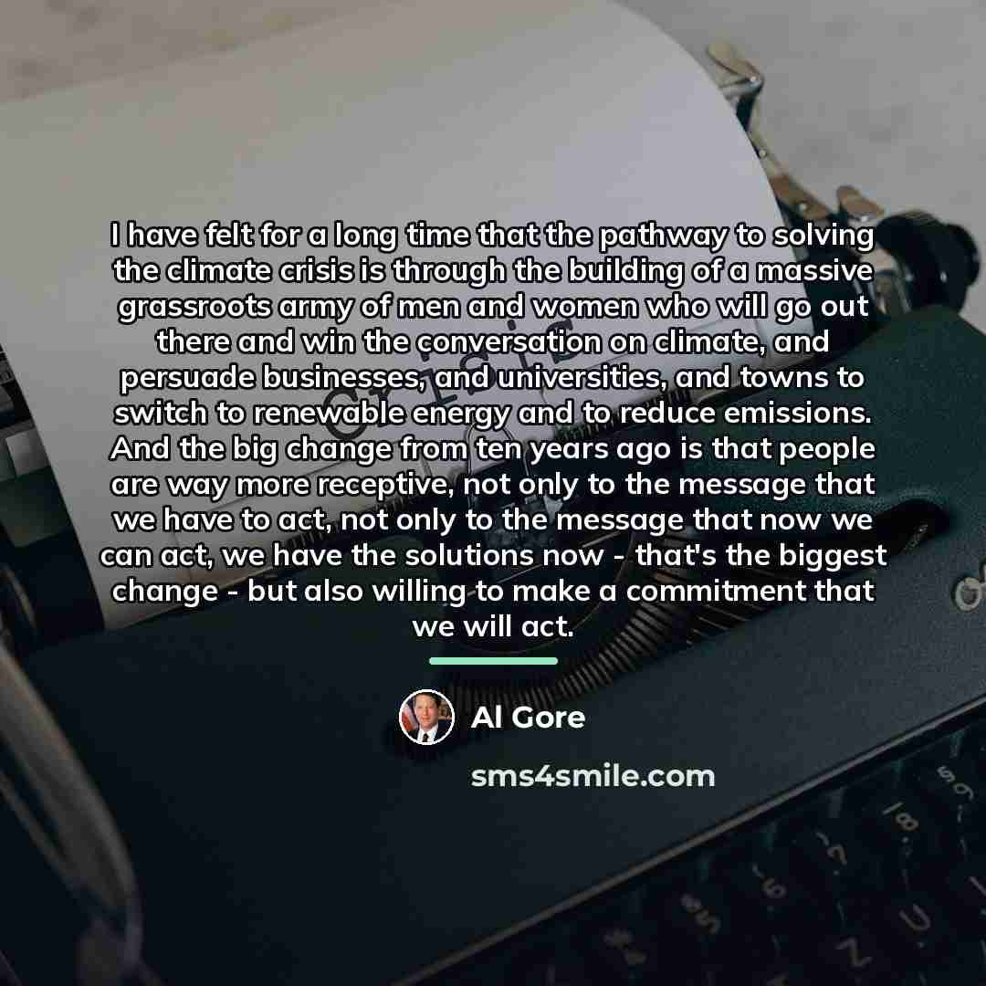 “I have felt for a long time that the pathway…” quote by Al Gore
