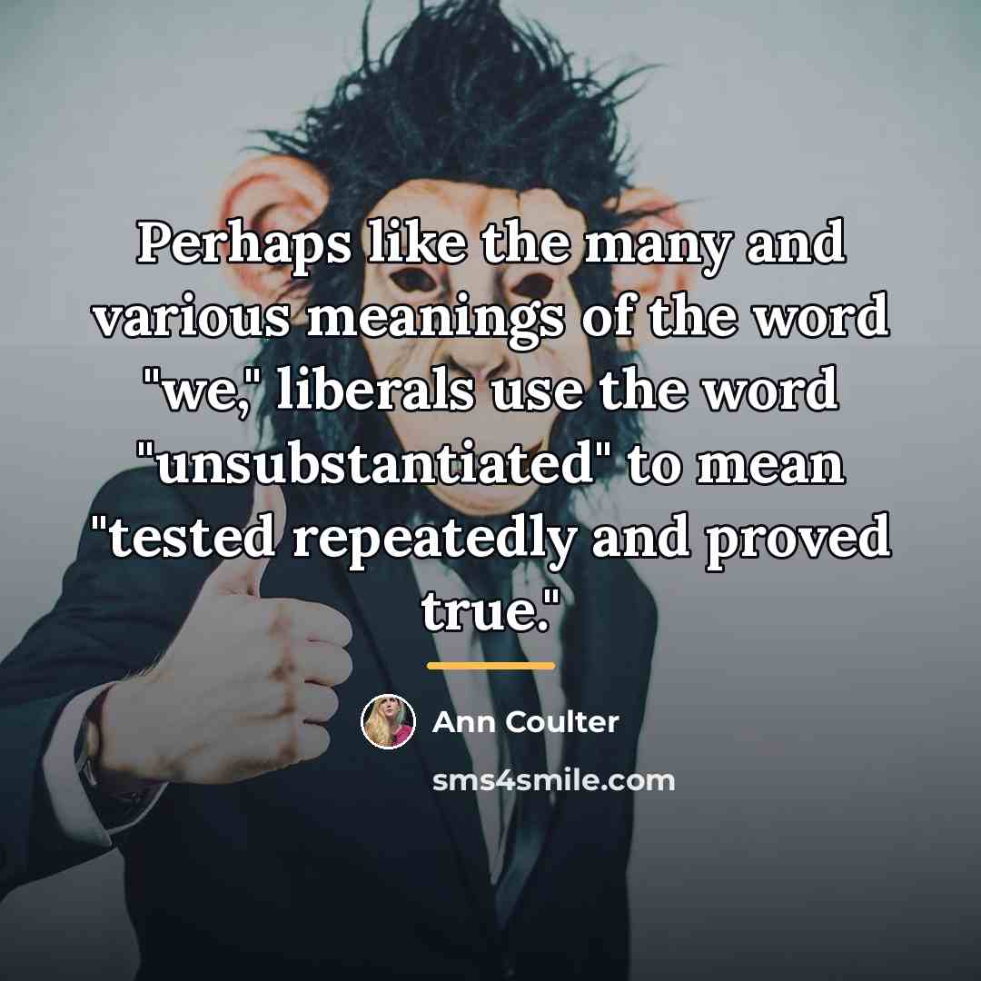 “Perhaps like the many and various meanings of the word…” quote by Ann Coulter