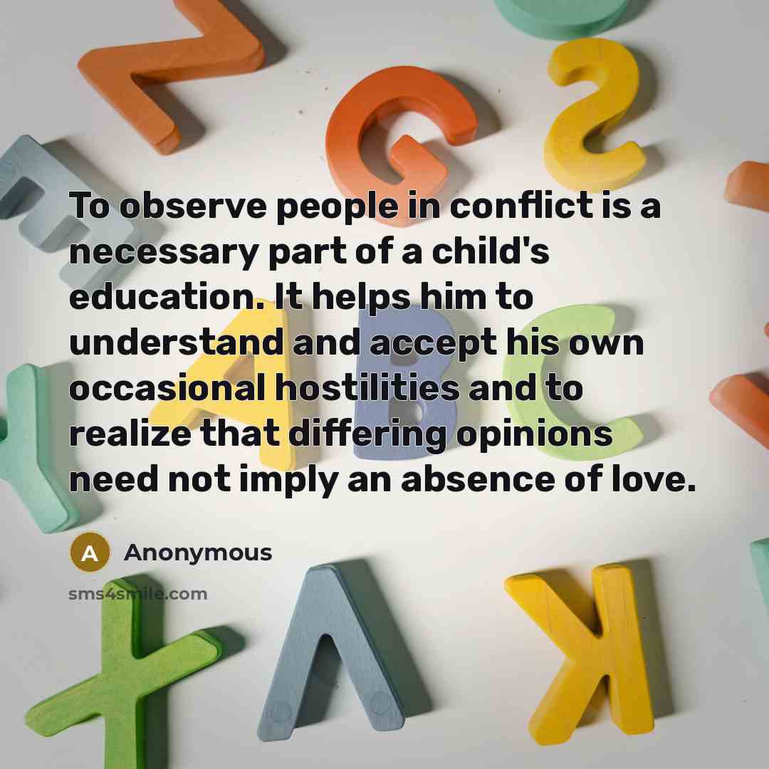 “To observe people in conflict is a necessary part of…” quote by Anonymous