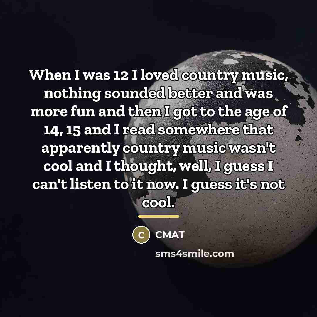 “When I was 12 I loved country music, nothing sounded…” quote by CMAT