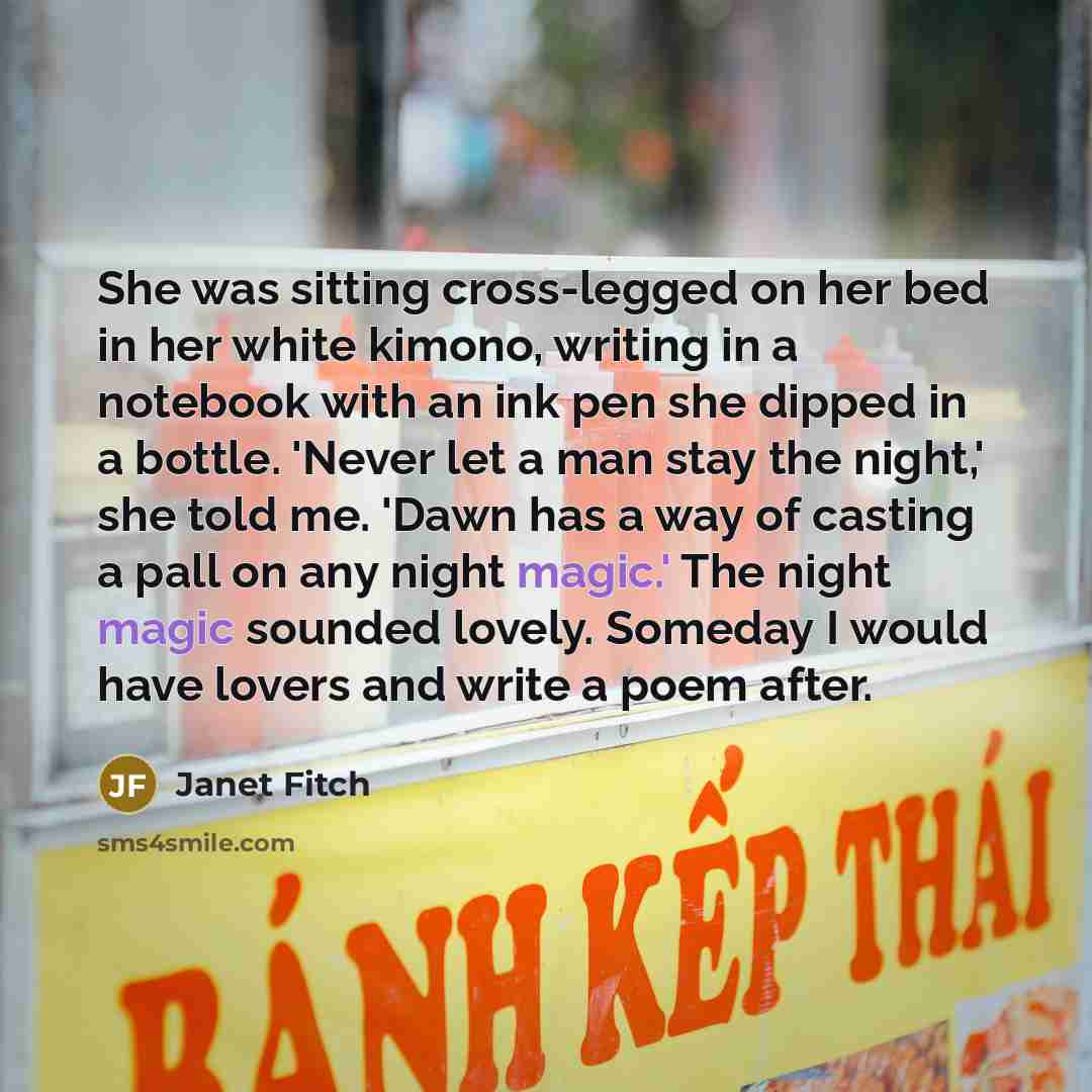 “She was sitting cross-legged on her bed in her white…” quote by Janet Fitch
