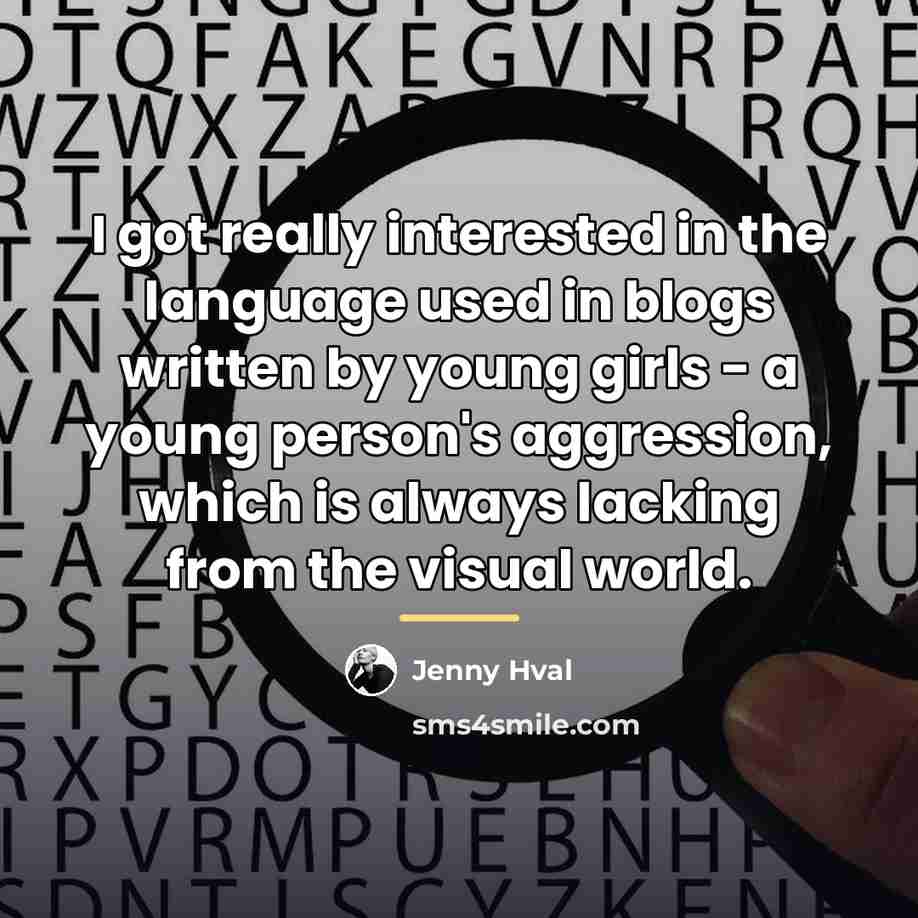“I got really interested in the language used in blogs…” quote by Jenny Hval