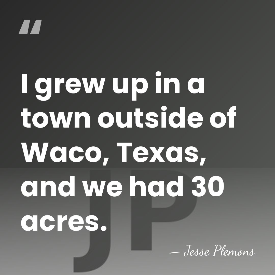 I grew up in a town outside of Waco, Texas, and we&hellip; - Jesse Plemons