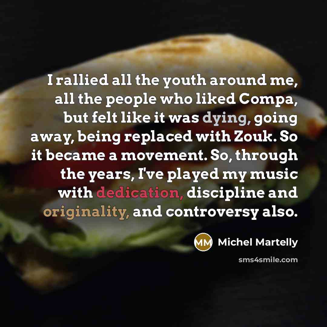 “I rallied all the youth around me, all the people…” quote by Michel Martelly