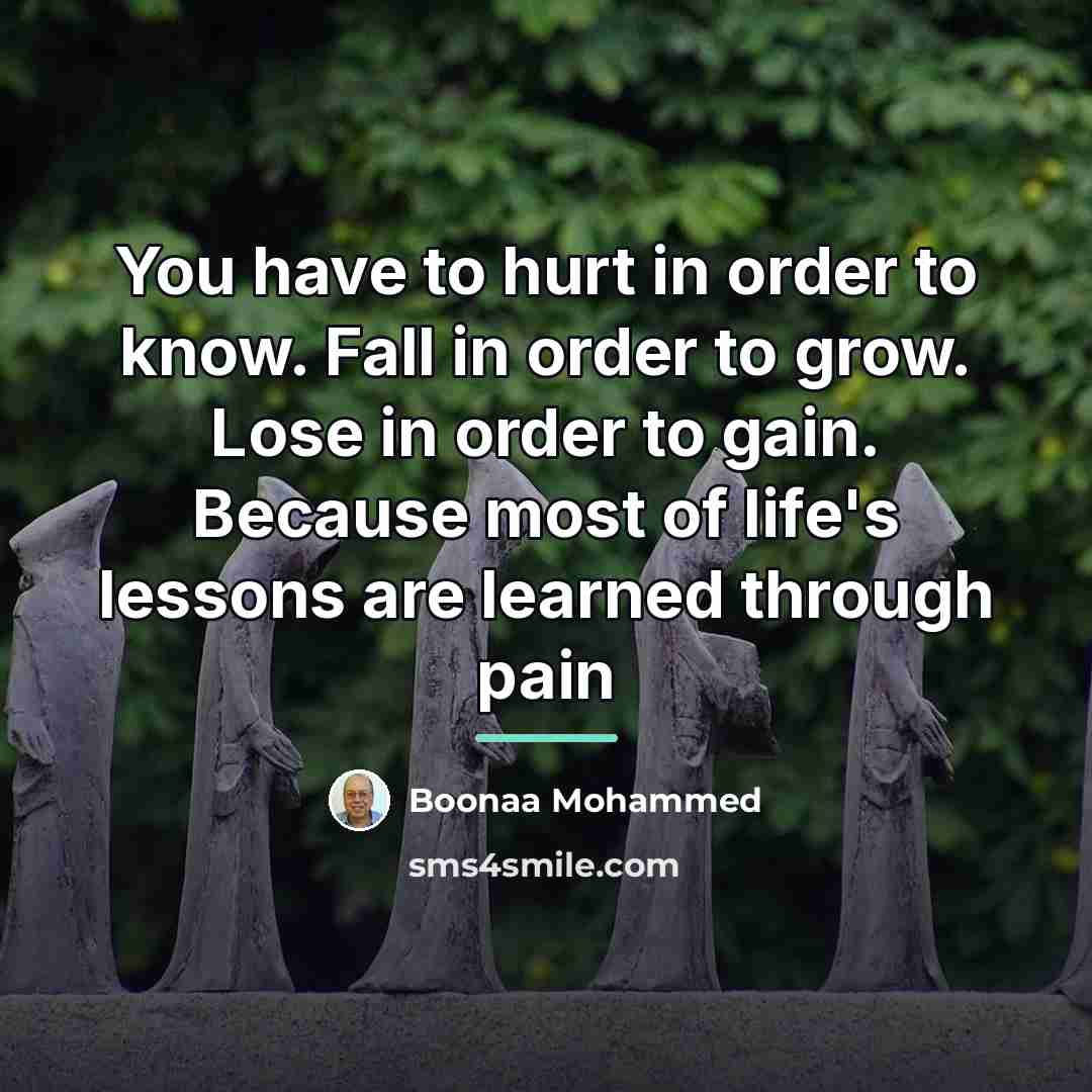 “You have to hurt in order to know. Fall in…” quote by Boonaa Mohammed