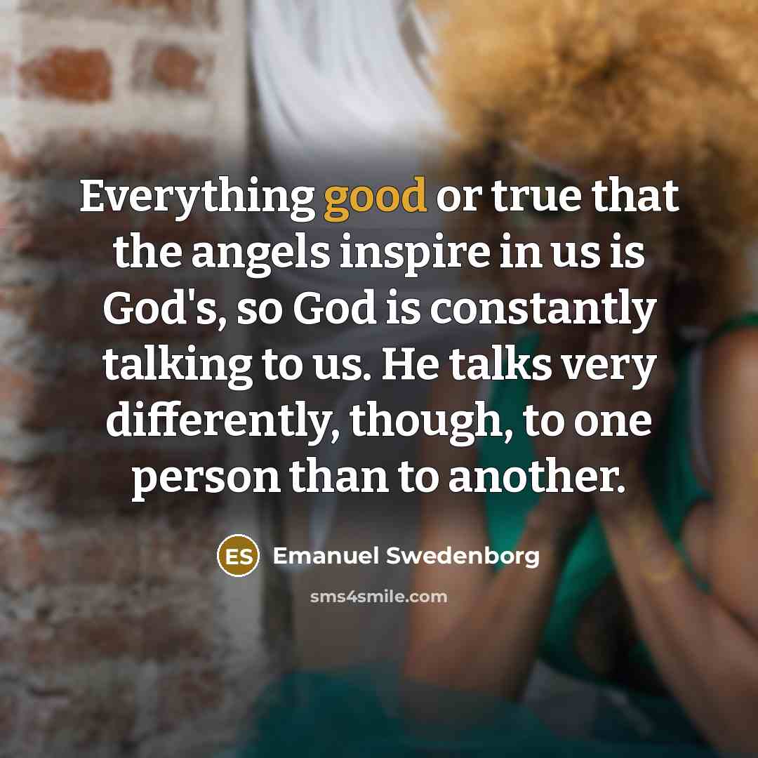 “Everything good or true that the angels inspire in us…” quote by Emanuel Swedenborg
