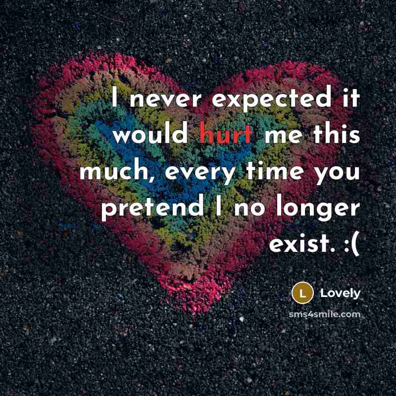 “I never expected it would hurt me this much, every…” quote by Lovely