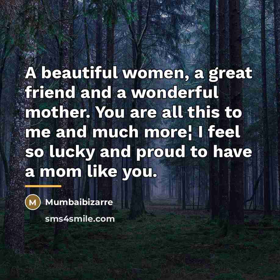 “A beautiful women, a great friend and a wonderful mother.…” quote by Mumbaibizarre