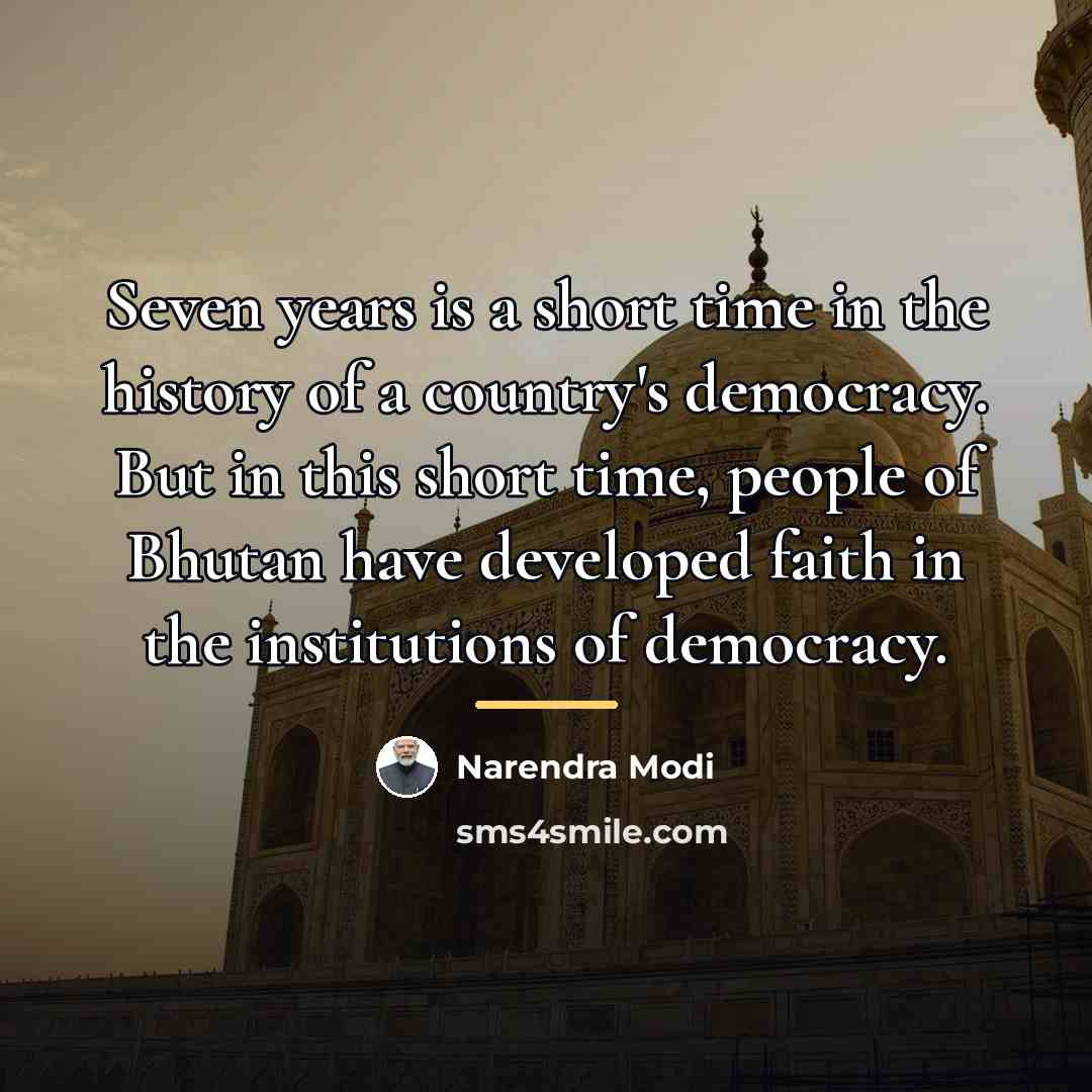 “Seven years is a short time in the history of…” quote by Narendra Modi
