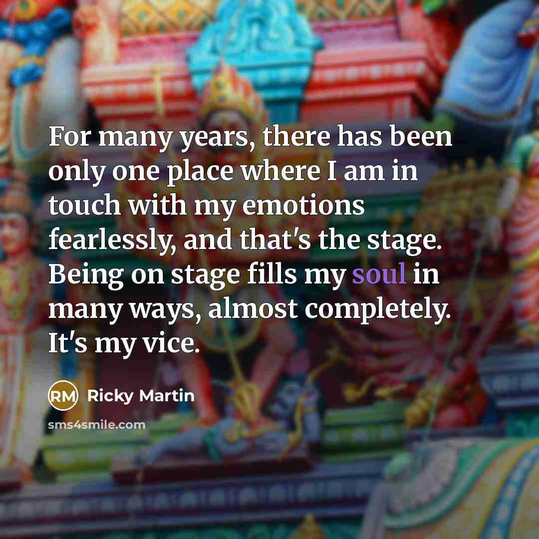 “For many years, there has been only one place where…” quote by Ricky Martin