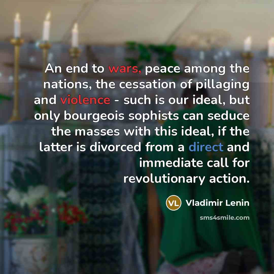 “An end to wars, peace among the nations, the cessation…” quote by Vladimir Lenin