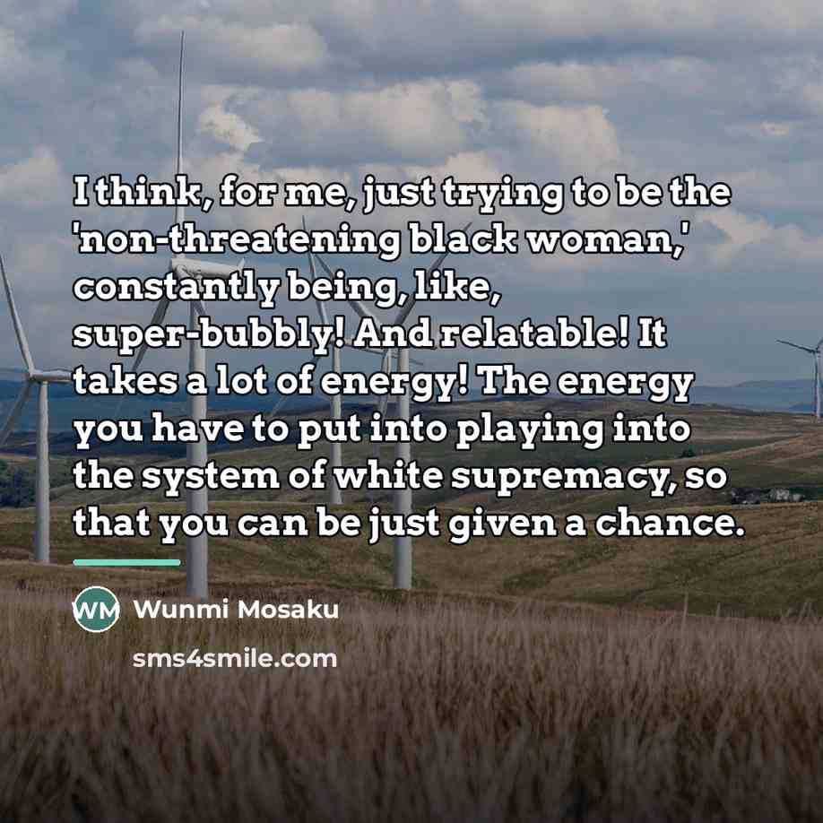 “I think, for me, just trying to be the 'non-threatening…” quote by Wunmi Mosaku