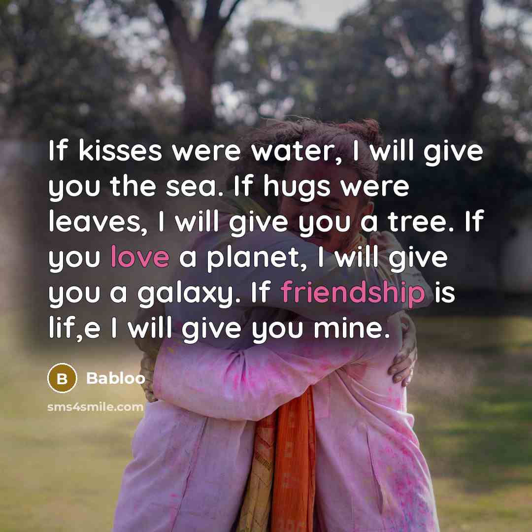 “If kisses were water, I will give you the sea.…” quote by Babloo