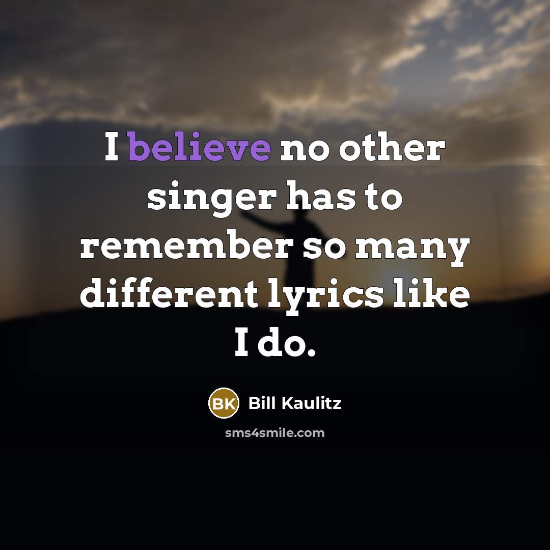 “I believe no other singer has to remember so many…” quote by Bill Kaulitz