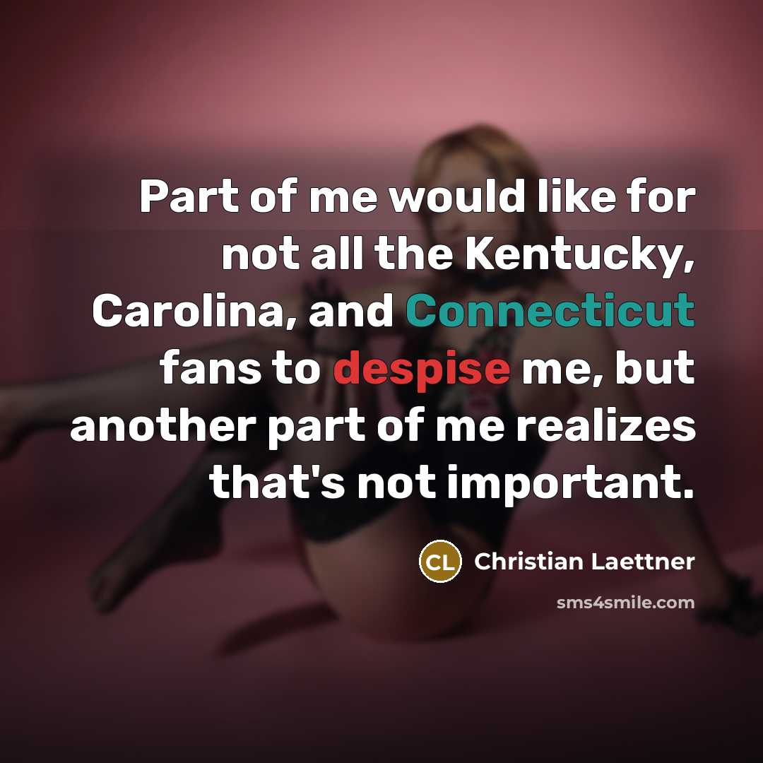 “Part of me would like for not all the Kentucky,…” quote by Christian Laettner