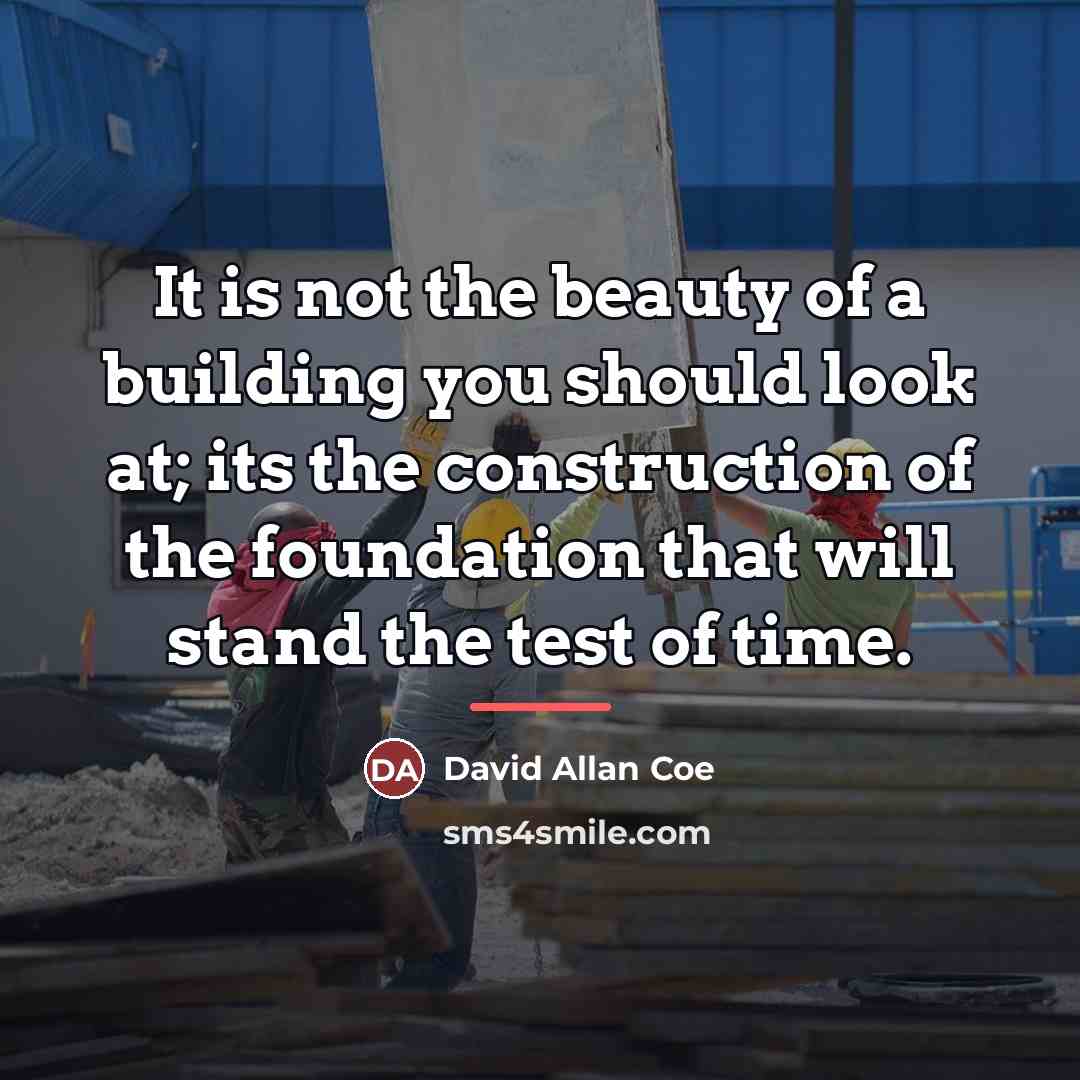 “It is not the beauty of a building you should…” quote by David Allan Coe