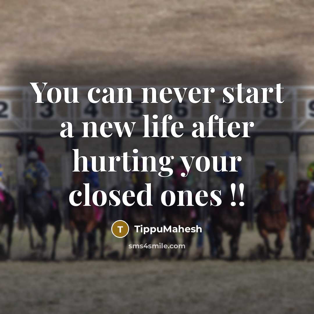 “You can never start a new life after hurting your…” quote by TippuMahesh
