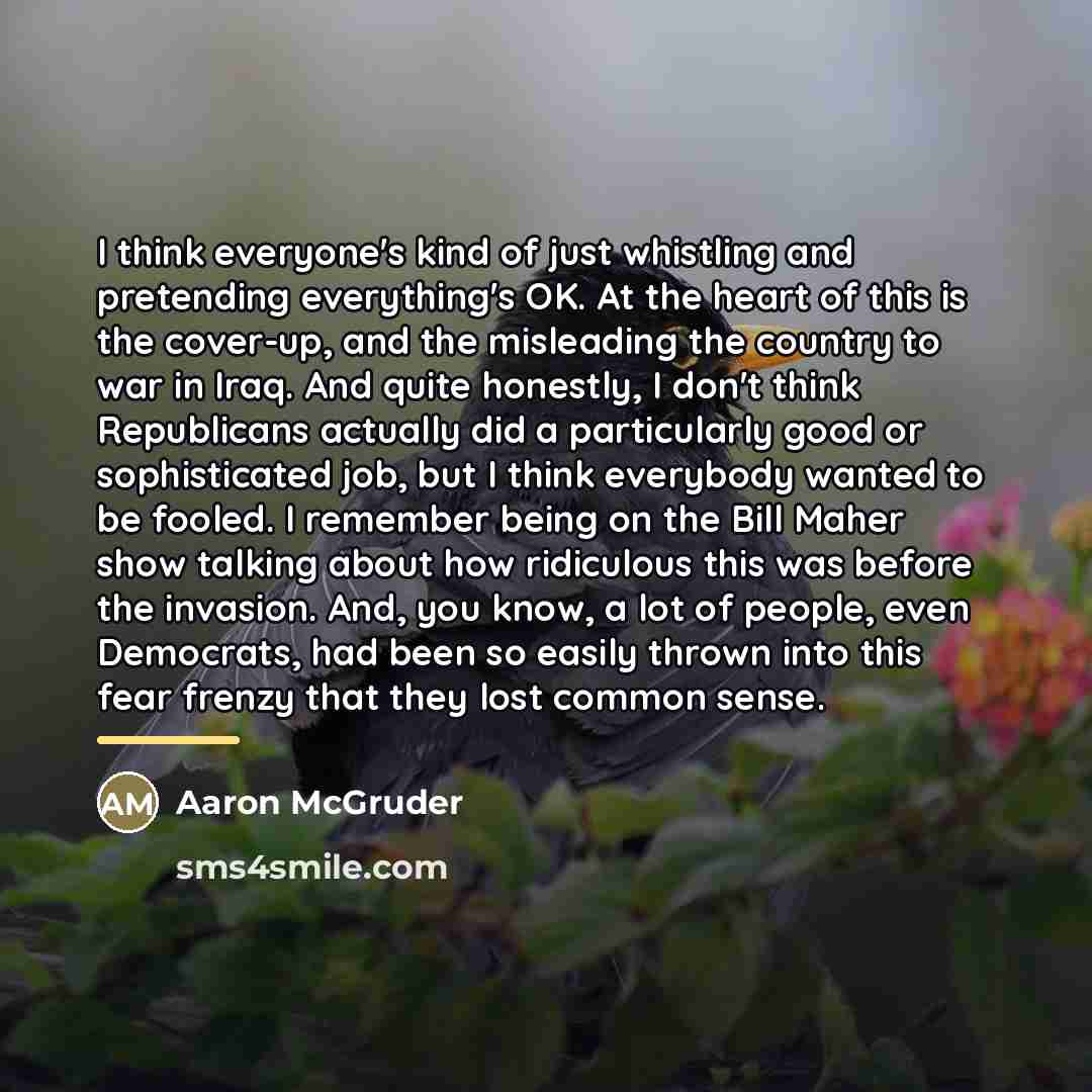 “I think everyone's kind of just whistling and pretending everything's…” quote by Aaron McGruder