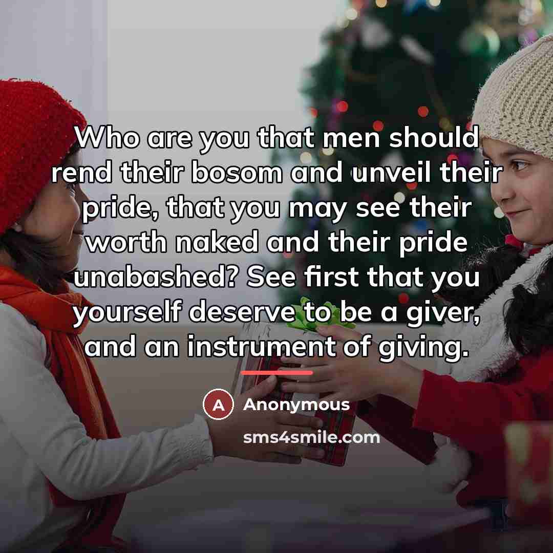 “Who are you that men should rend their bosom and…” quote by Anonymous