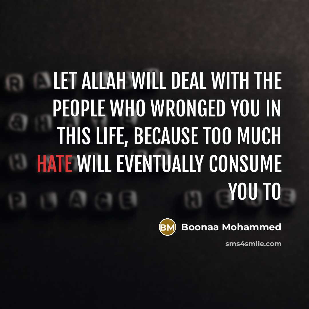 “Let Allah will deal with the people who wronged you…” quote by Boonaa Mohammed