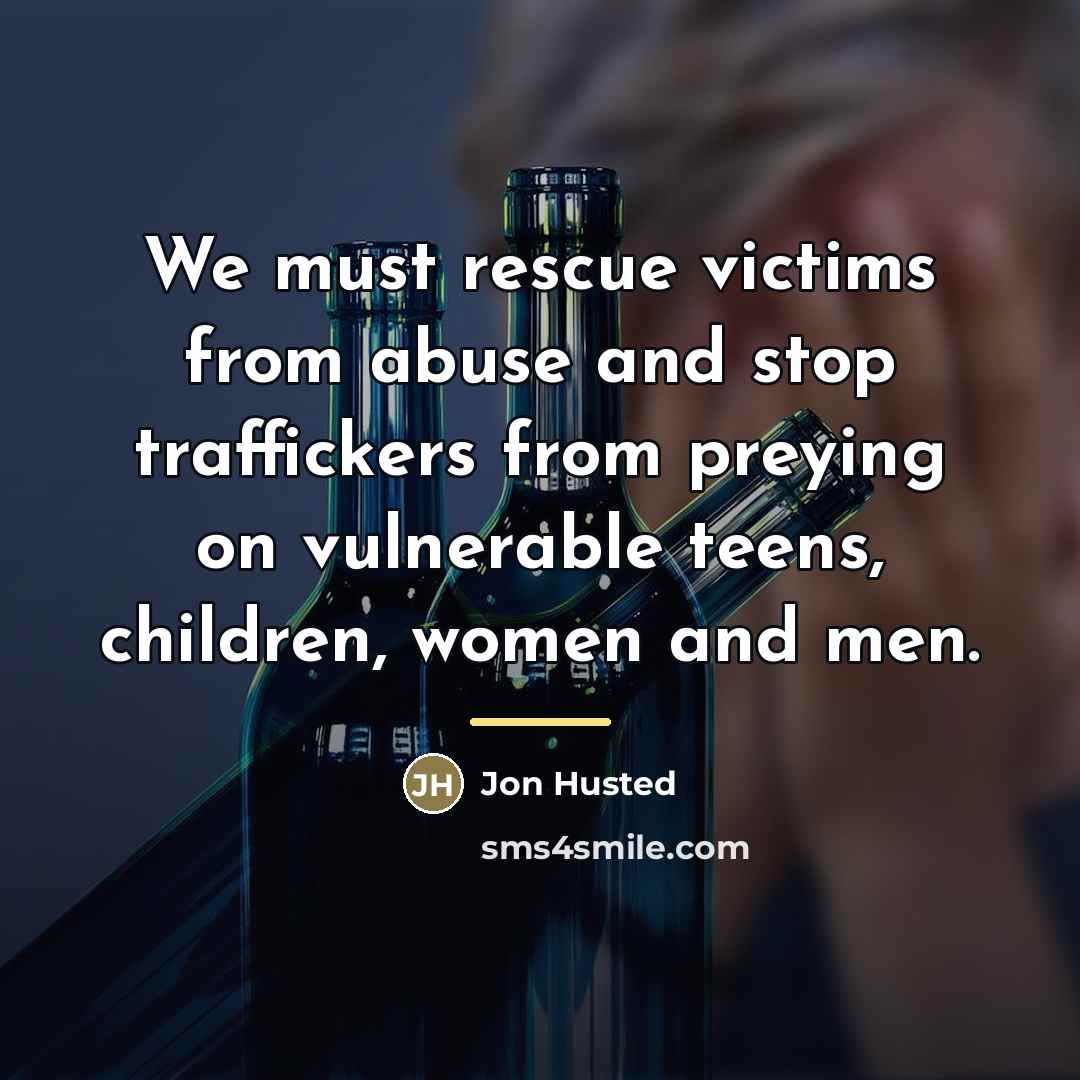 “We must rescue victims from abuse and stop traffickers from…” quote by Jon Husted