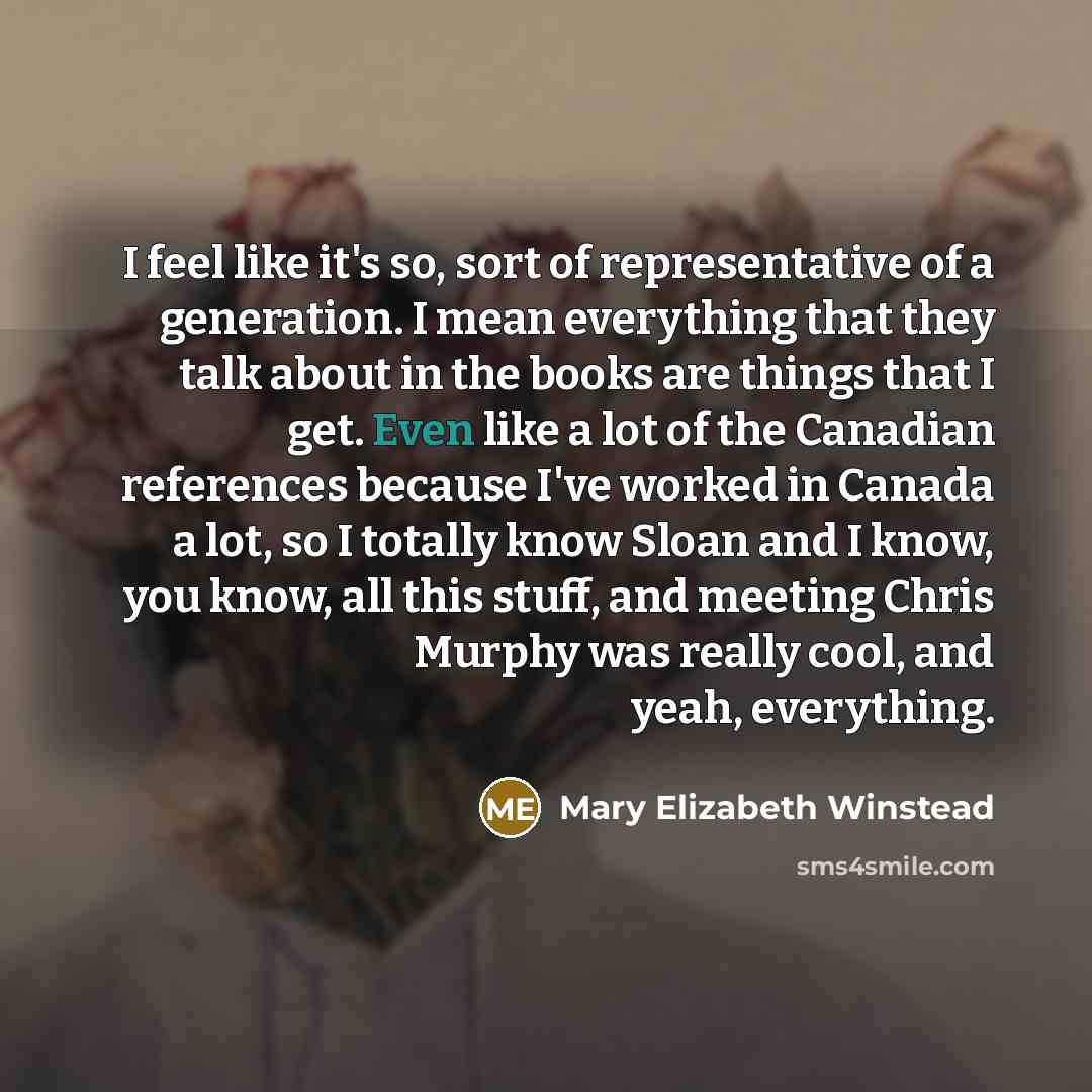 “I feel like it's so, sort of representative of a…” quote by Mary Elizabeth Winstead