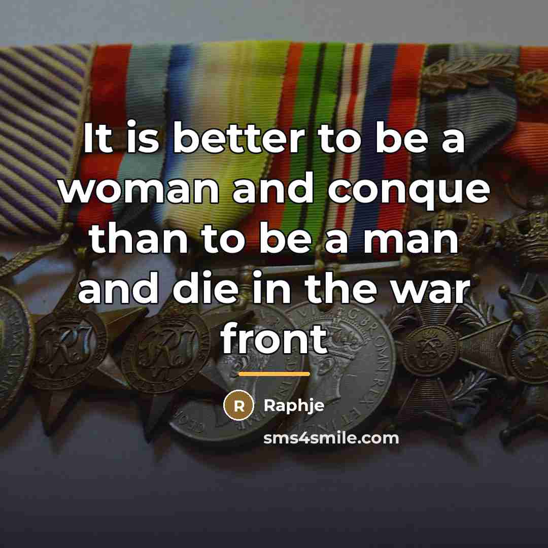 “It is better to be a woman and conque than…” quote by Raphje