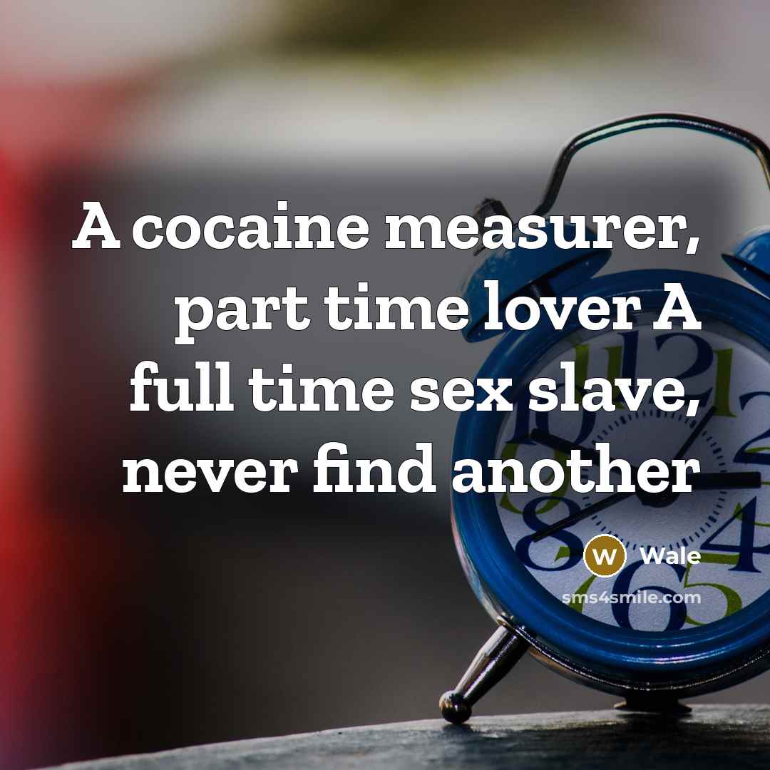 “A cocaine measurer, part time lover A full time sex slave, never find another” quote by Wale