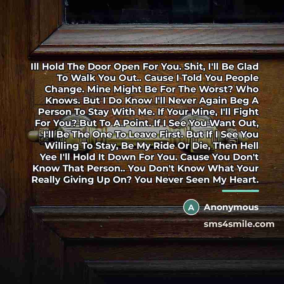 “Ill Hold The Door Open For You. Shit, I'll Be…” quote by Anonymous