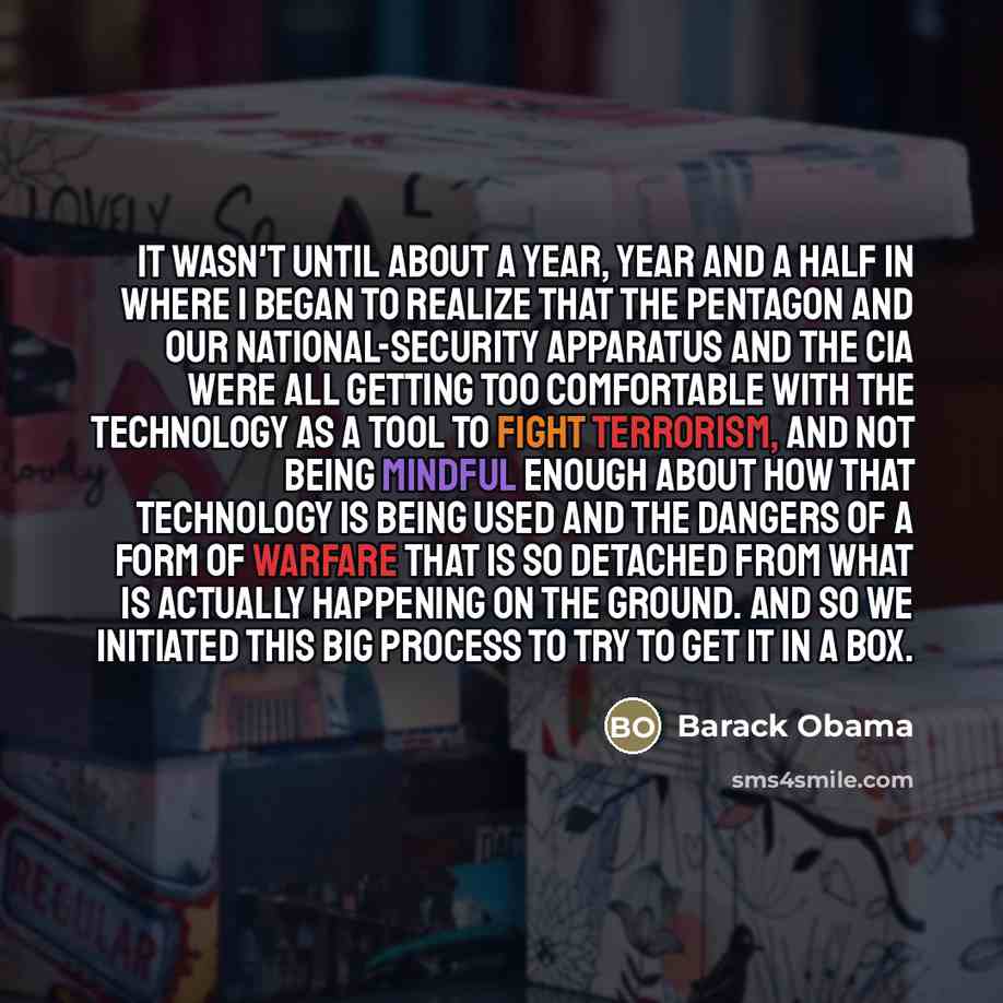 “It wasn't until about a year, year and a half…” quote by Barack Obama