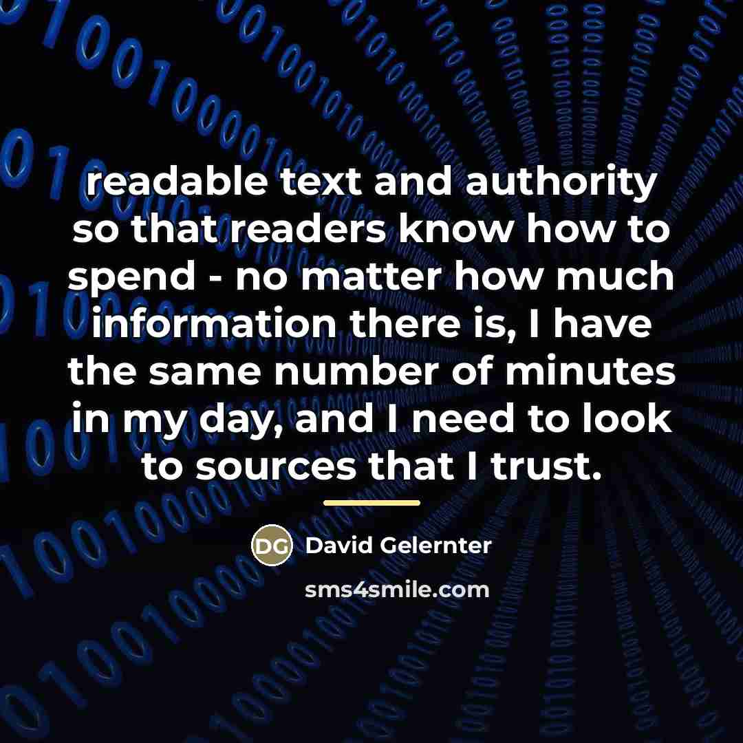 “readable text and authority so that readers know how to…” quote by David Gelernter
