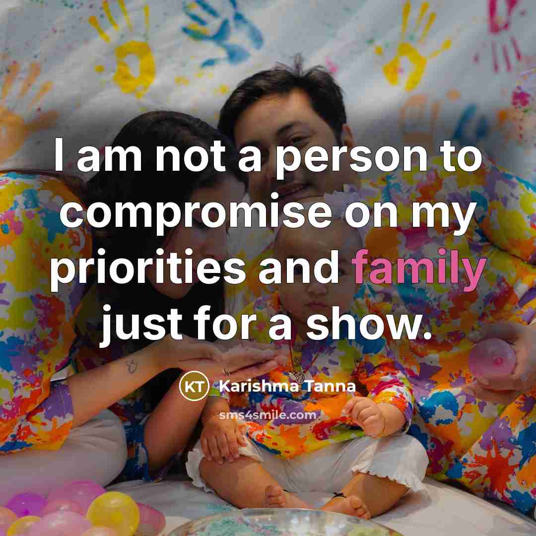 “I am not a person to compromise on my priorities…” quote by Karishma Tanna