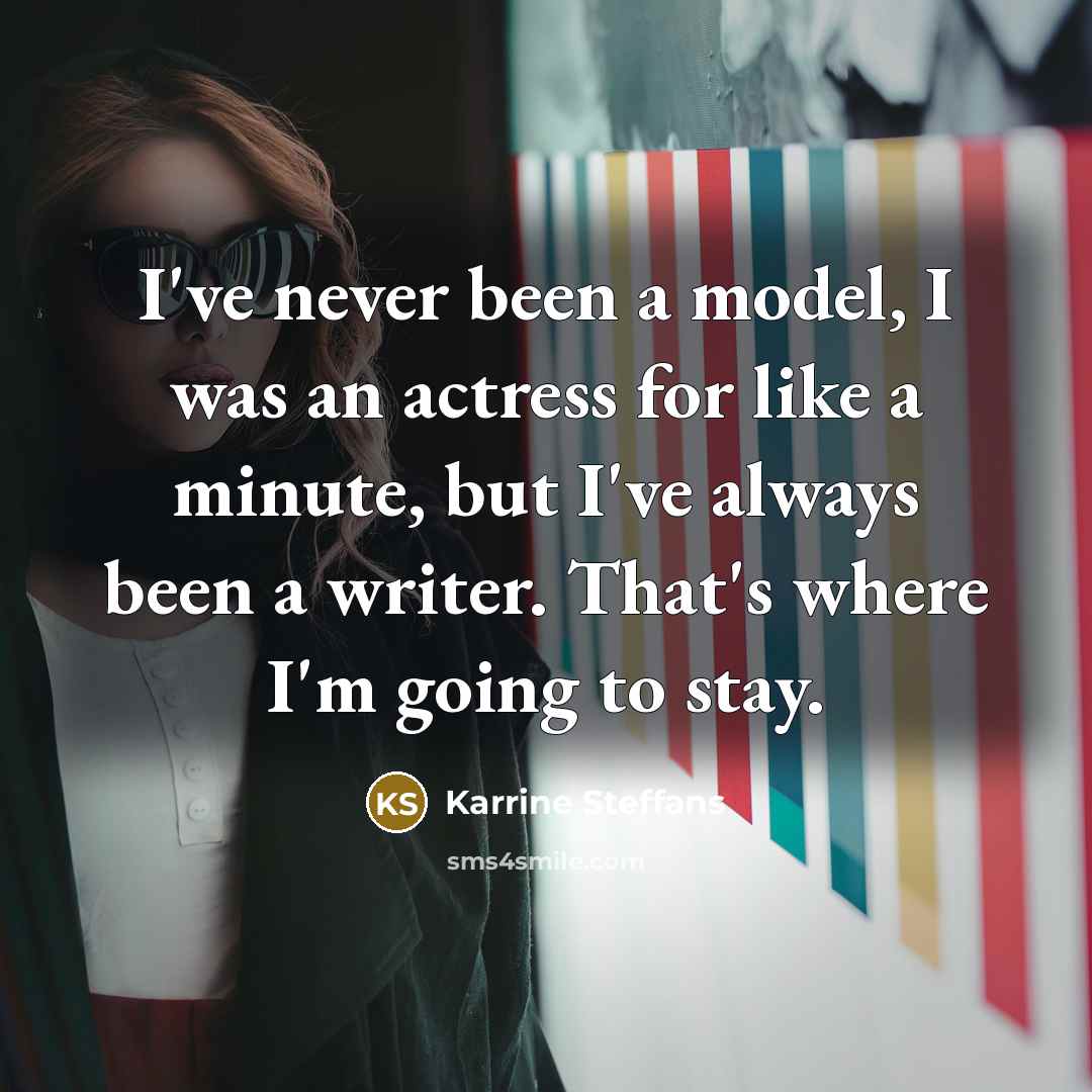 “I've never been a model, I was an actress for…” quote by Karrine Steffans