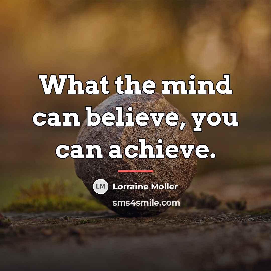 “What the mind can believe, you can achieve.…” quote by Lorraine Moller
