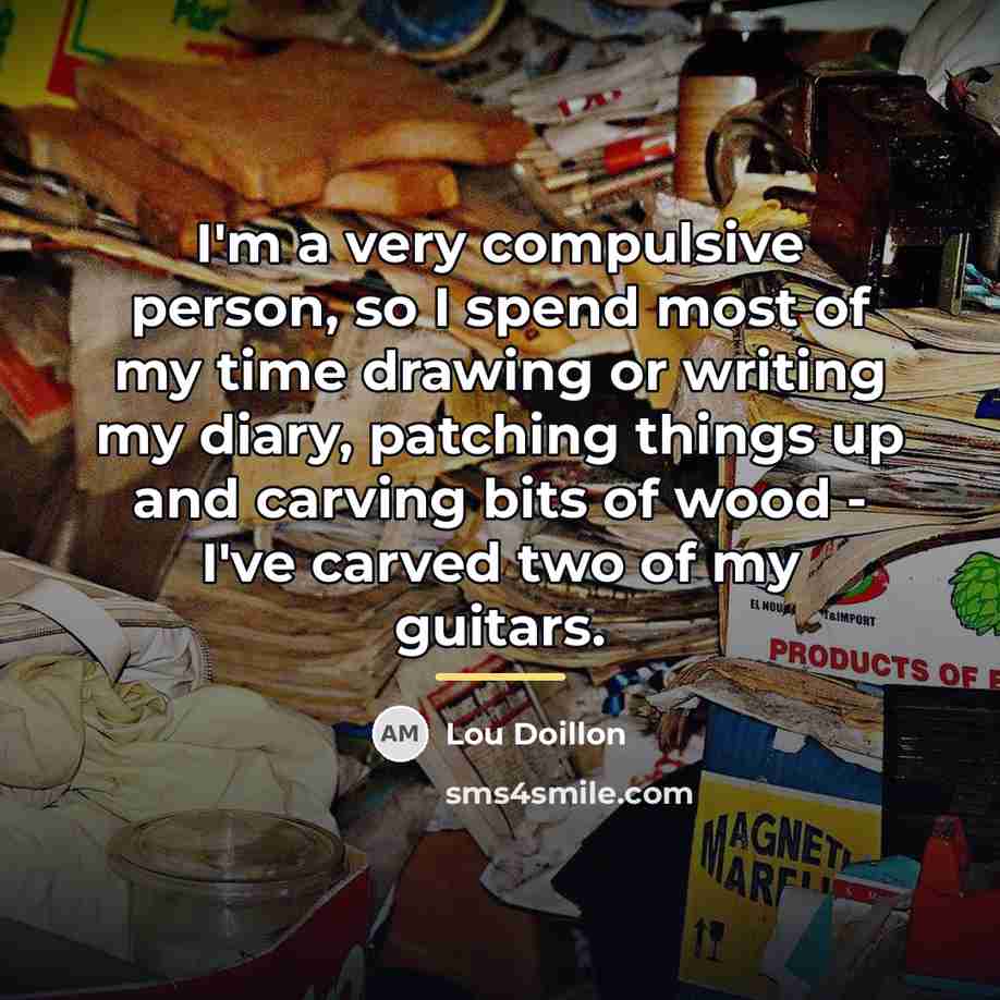 “I'm a very compulsive person, so I spend most of…” quote by Lou Doillon