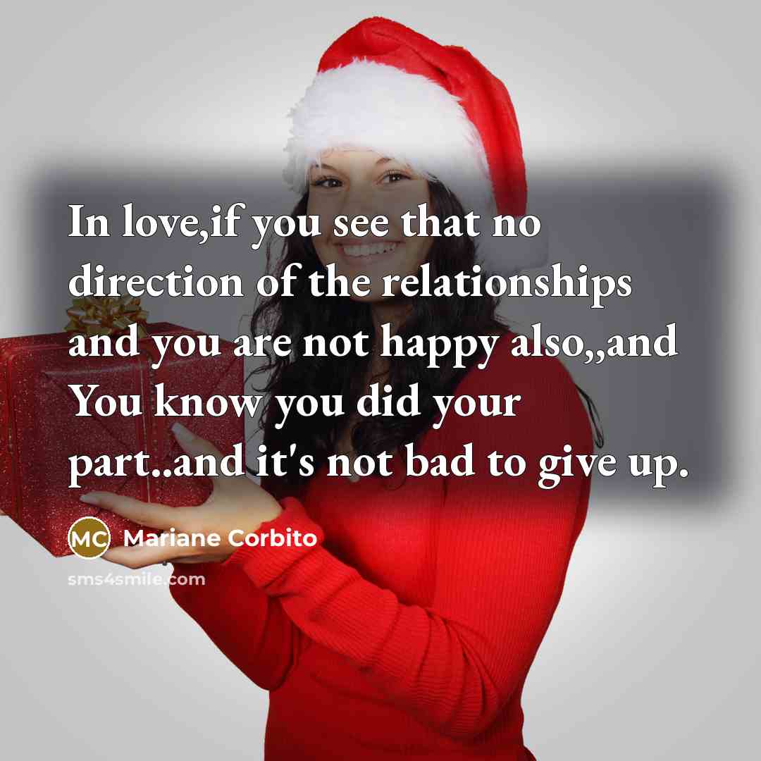 “In love,if you see that no direction of the relationships…” quote by Mariane Corbito