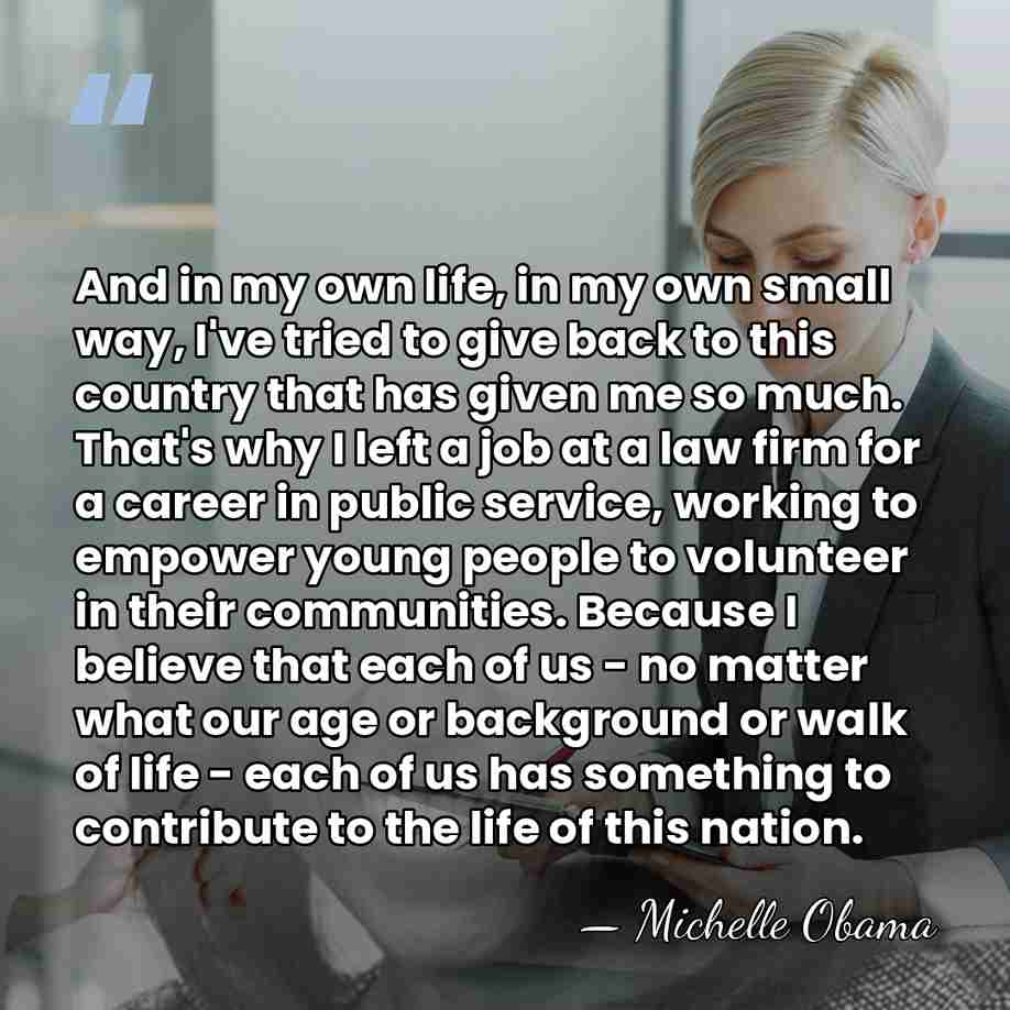And in my own life, in my own small way, I've tried&hellip; - Michelle Obama