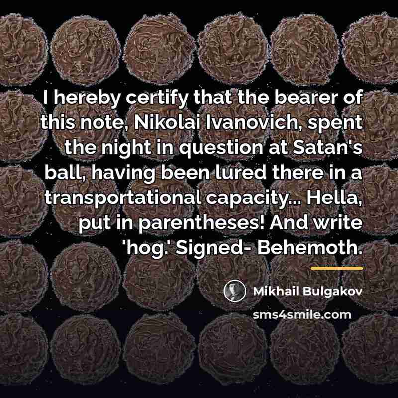 “I hereby certify that the bearer of this note, Nikolai…” quote by Mikhail Bulgakov
